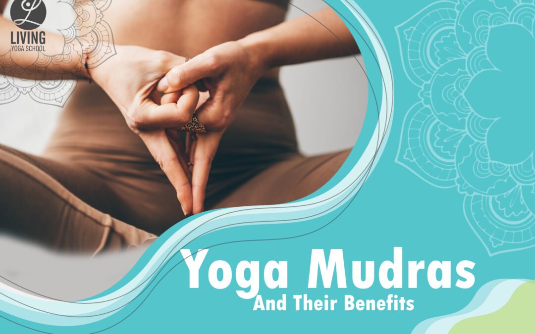 Yoga mudras and their benefits