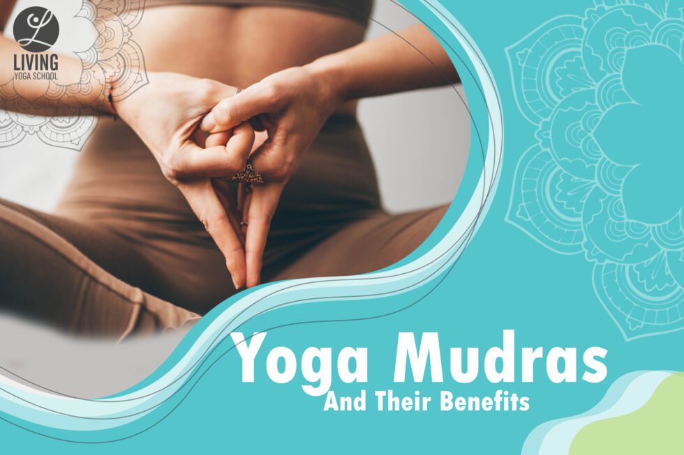 Yoga Mudras And Their Benefits - Blog