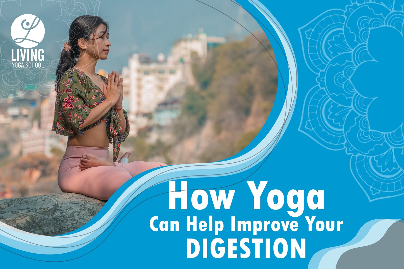 How Yoga Can Help Improve Your Digestion