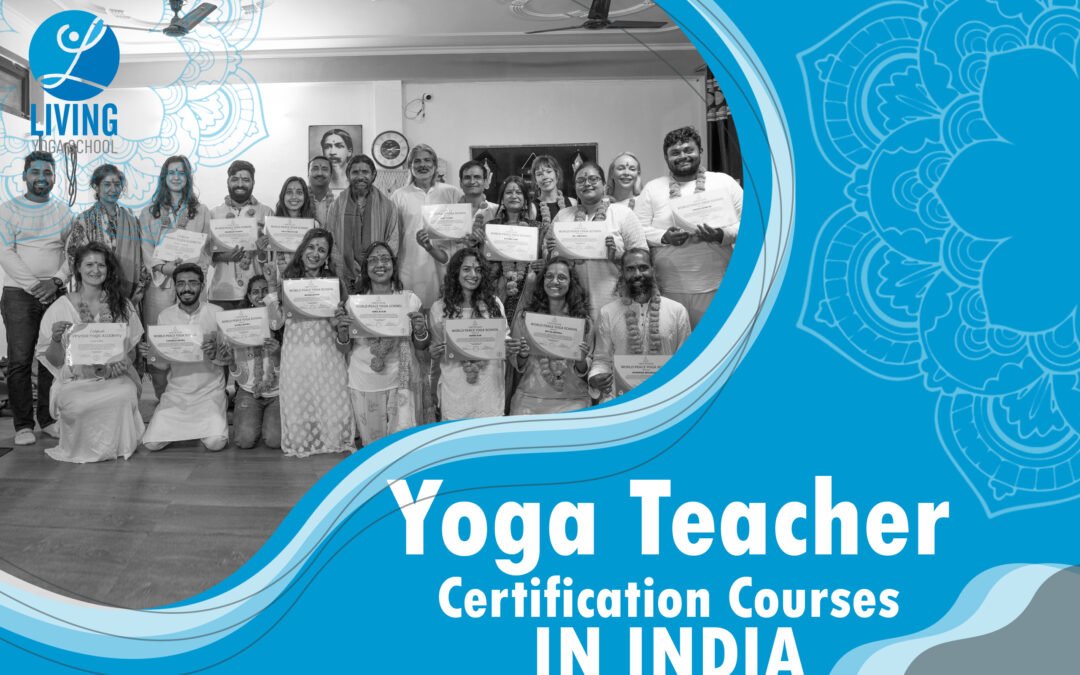 Yoga Teacher Certification Courses In India